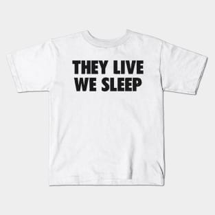 We Sleep Kids T-Shirt